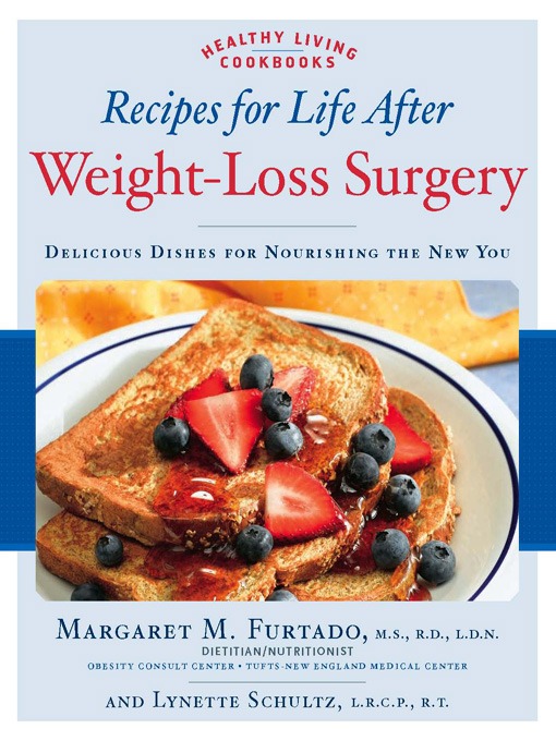 Title details for Recipes for Life After Weight-Loss Surgery by Margaret Furtado - Available
